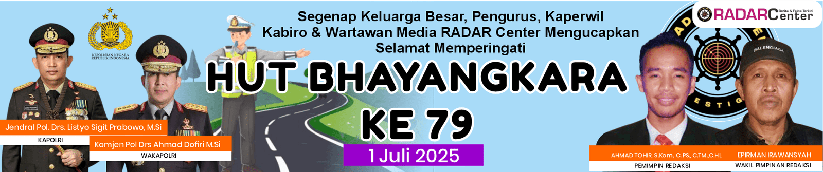 Ucapan HUT BHAYANGKARA MEDIA RADAR CENTER