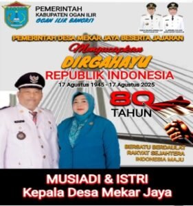 Musiadi Pemerintah Desa Mekar Jaya Kecamatan Pemulutan Kabupaten Ogan Ilir